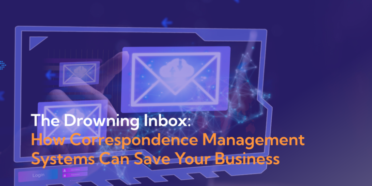 The Drowning Inbox: How Correspondence Management Systems Can Save Your Business