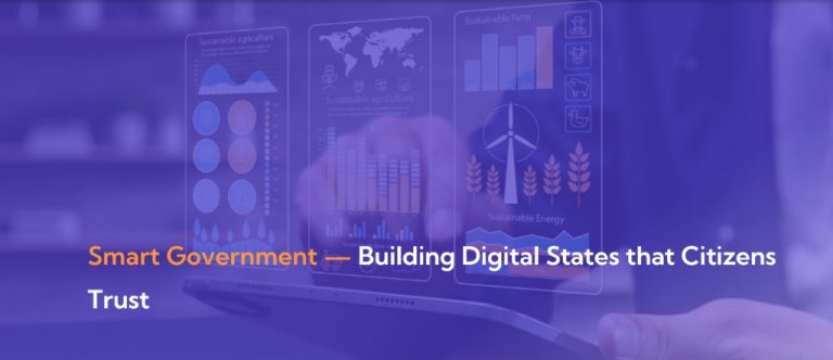 Smart Government – Building Digital States that Citizens Trust