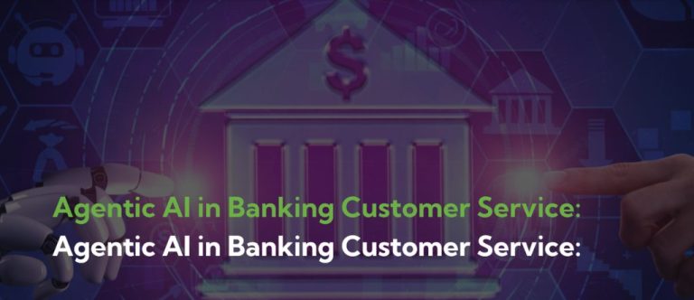 Agentic AI in Banking Customer Service: From 23% Scaling Today to Industry Standard by 2027
